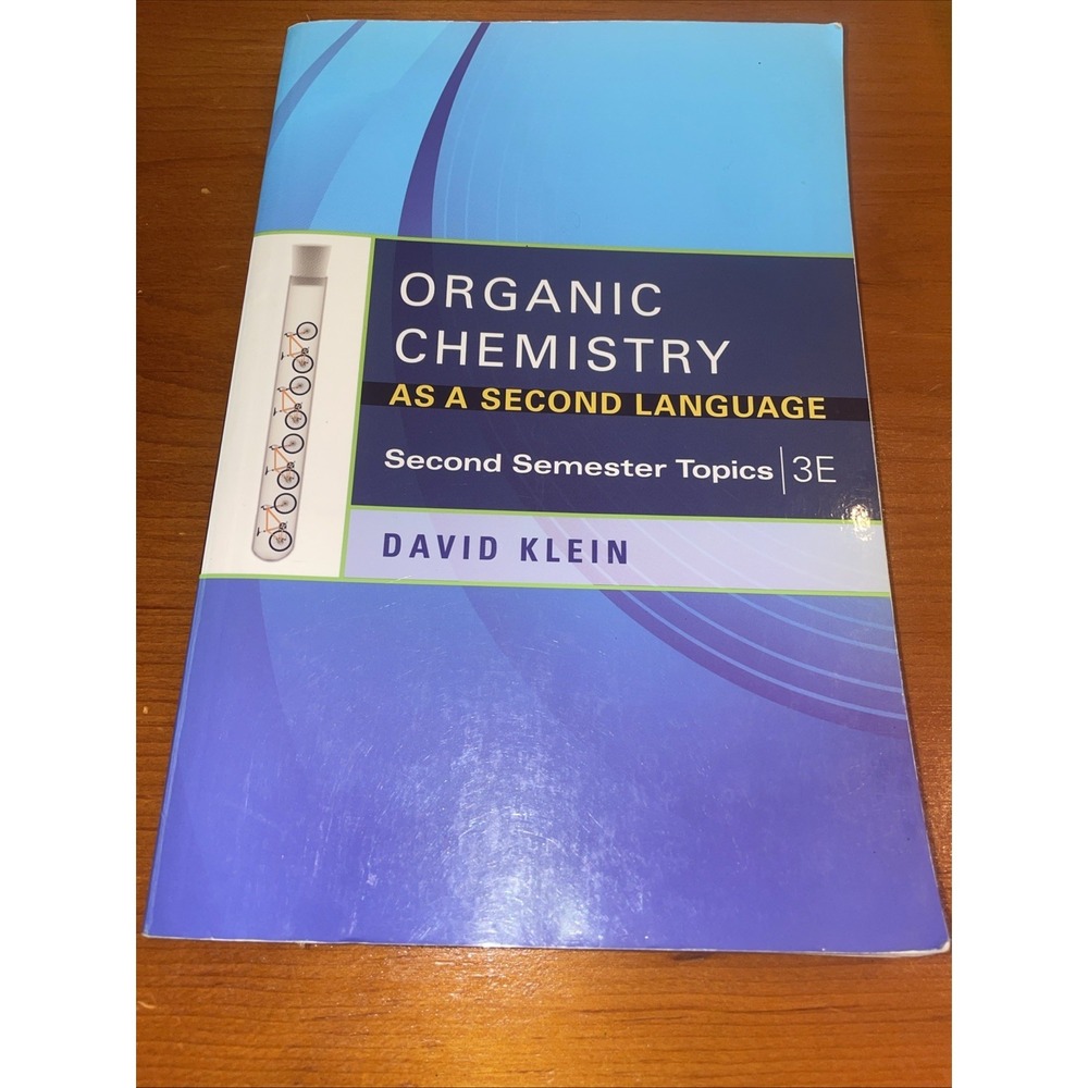 Organic Chemistry As A Second Language Second Semester Topics David Klein 2012